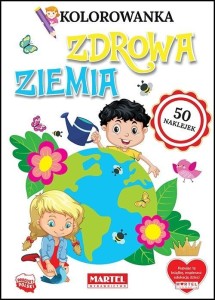 KOLOROWANKA Z NAKLEJKAMI ZDROWA ZIEMIA