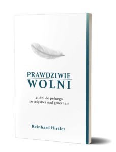 PRAWDZIWIE WOLNI, REINHARD HIRTLER