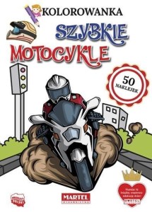 KOLOROWANKA Z NAKLEJKAMI SZYBKIE MOTOCYKLE