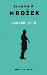 ZAGADKI BYTU. WYBÓR OPOWIADAŃ