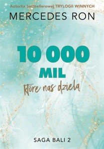 BALI T.2 10 000 MIL, KTÓRE NAS DZIELĄ