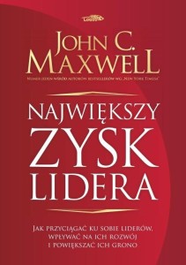 NAJWIĘKSZY ZYSK LIDERA, JOHN C. MAXWELL