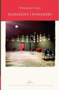 DIAPAZONY I FONOSFERY, WŁODZIMIERZ SZTURC