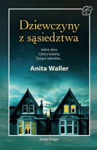 DZIEWCZYNY Z SĄSIEDZTWA, ANITA WALLER