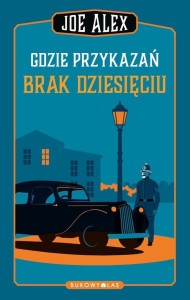 GDZIE PRZYKAZAŃ BRAK DZIESIĘCIU