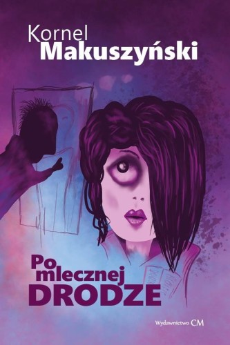 Po mlecznej drodze, Kornel Makuszyński