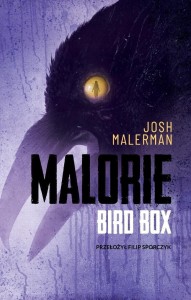 MALORIE, JOSH MALERMAN