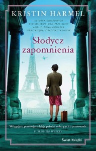 SŁODYCZ ZAPOMNIENIA, KRISTIN HARMEL