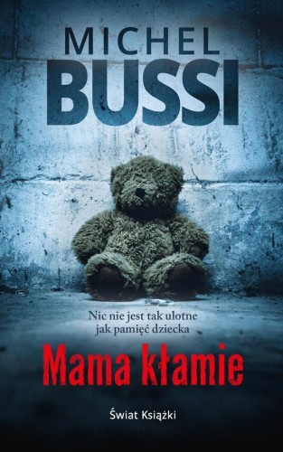 Mama kłamie pocket, Michel Bussi
