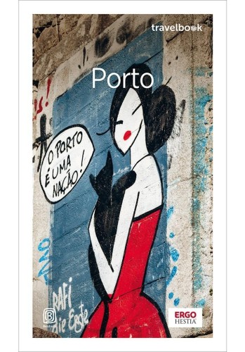 Porto. Travelbook wydanie 3, Krzysztof Gierak
