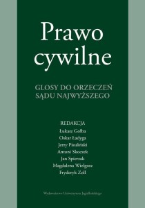 PRAWO CYWILNE. GLOSY DO ORZECZEŃ SĄDU NAJWYŻSZEGO