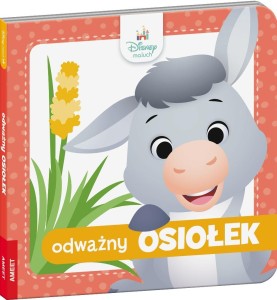 DISNEY MALUCH. ODWAŻNY OSIOŁEK, PRACA ZBIOROWA