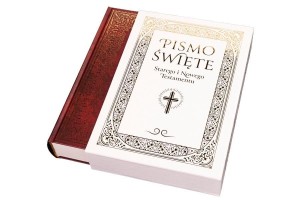 PISMO ŚWIĘTE STAREGO I NOWEGO TESTAMENTU