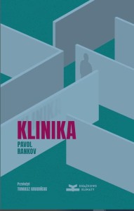 KLINIKA, PAVOL RANKOV