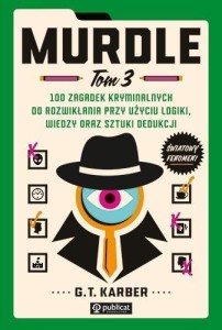 MURDLE T.3 100 ZAGADEK KRYMINALNYCH...