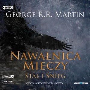 PIEŚŃ LODU I OGNIA T.3 NAWAŁNICA MIECZY CZ.1 (2CD)