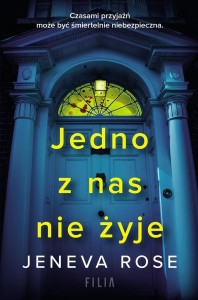 JEDNO Z NAS NIE ŻYJE, JENEVA ROSE