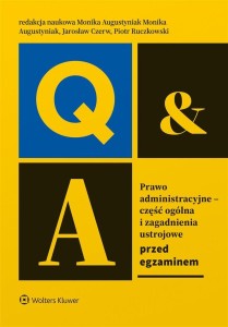 PRAWO ADMINISTRACYJNE - CZĘŚĆ OGÓLNA I ZAGADNIENIA