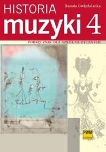 HISTORIA MUZYKI 4 PODR. DLA SZKÓŁ MUZYCZNYCH