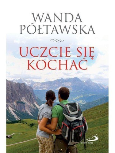 Uczcie się kochać, dr Wanda Półtawska