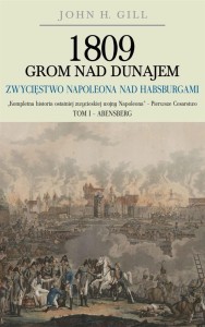 1809 GROM NAD DUNAJEM T.1, JOHN H. GILL