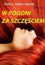 SEKS W MAŁYM MIEŚCIE. W POGONI ZA SZCZĘŚCIEM
