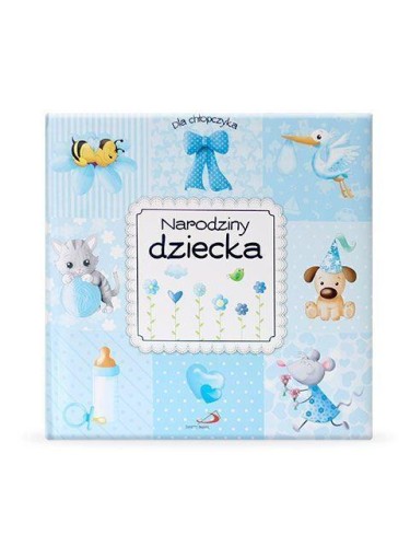 Narodziny dziecka. Dla chłopczyka, praca zbiorowa