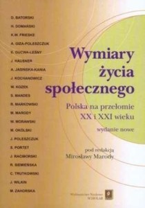 WYMIARY ŻYCIA SPOŁECZNEGO. POLSKA NA PRZEŁOMIE...