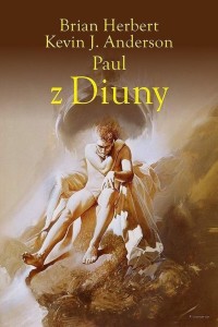 KRONIKI DIUNY. PAUL Z DIUNY
