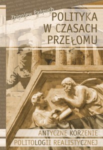 POLITYKA W CZASACH PRZEŁOMU ANTYCZNE KORZENIE...
