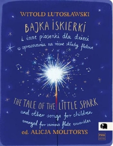 Bajka Iskierki i inne piosenki dla dzieci PWM