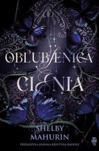 OBLUBIENICA CIENIA, SHELBY MAHURIN