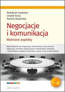NEGOCJACJE I KOMUNIKACJA WYBRANE ASPEKTY