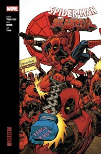 SPIDER-MAN/DEADPOOL T.3 WYCIECZKA, PRACA ZBIOROWA