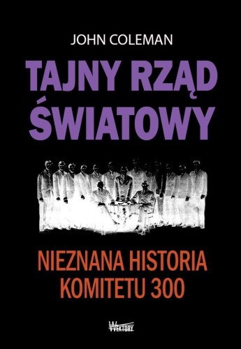 Tajny rząd światowy, John Coleman