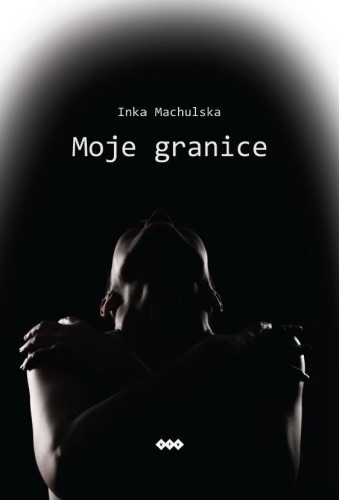 Moje granice, Inka Machulska