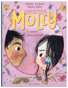 NIEZWYKŁA MOLLY I NOWY PRZYJACIEL