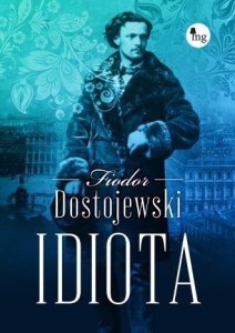 IDIOTA W.2026, FIODOR DOSTOJEWSKI