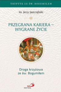 PRZEGRANA KARIERA - WYGRANE ŻYCIE