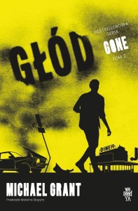 GONE T.2 GŁÓD, MICHAEL GRANT