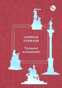 TYRMAND WARSZAWSKI, LEOPOLD TYRMAND