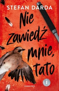 ZDZISŁAW MOKRYNA T.2 NIE ZAWIEDŹ MNIE, TATO CZ.1