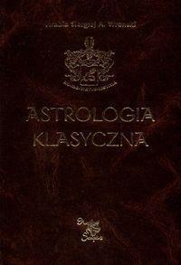 ASTROLOGIA KLASYCZNA TOM V PLANETY. CZĘŚĆ 2