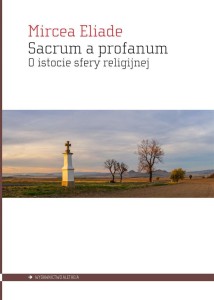 SACRUM A PROFANUM. O ISTOCIE SFERY RELIGIJNEJ
