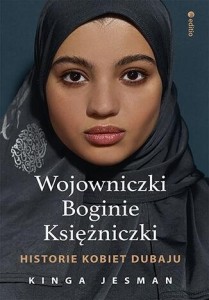 WOJOWNICZKI, BOGINIE, KSIĘŻNICZKI, KINGA JESMAN