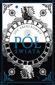 MORZE DRZAZG T.2 PÓŁ ŚWIATA W.2, JOE ABERCROMBIE