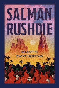 MIASTO ZWYCIĘSTWA, SALMAN RUSHDIE