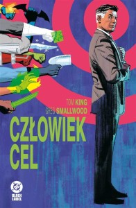CZŁOWIEK CEL, TOM KING, GREG SMALLWOOD