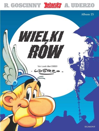 Asteriks T.25 Wielki rów, Albert Uderzo
