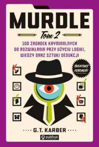 MURDLE T.2 100 ZAGADEK KRYMINALNYCH.., G.T. KARBER